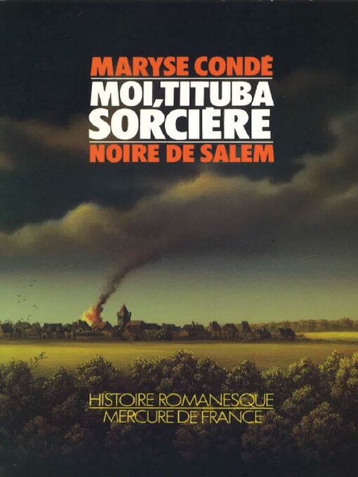 Title details for Moi, Tituba sorcière... Noire de Salem by Maryse Condé - Available